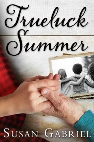 Cover of Trueluck Summer: Southern Historical Fiction