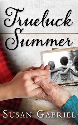 Book cover for Trueluck Summer: Southern Historical Fiction