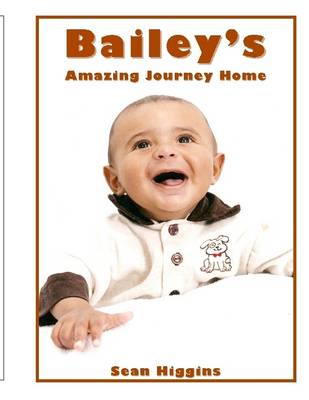 Book cover for Bailey's Amazing Journey Home