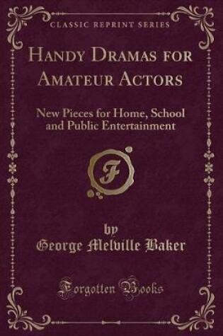 Cover of Handy Dramas for Amateur Actors