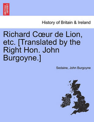 Book cover for Richard Coeur de Lion, Etc. [translated by the Right Hon. John Burgoyne.]