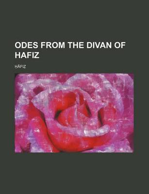 Book cover for Odes from the Divan of Hafiz