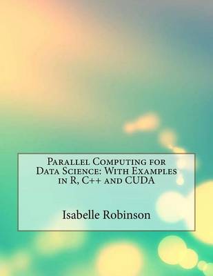 Book cover for Parallel Computing for Data Science