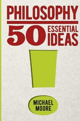 Cover of Philosophy: 50 Essential Ideas