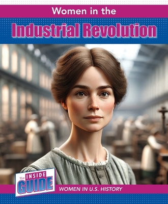 Cover of Women in the Industrial Revolution