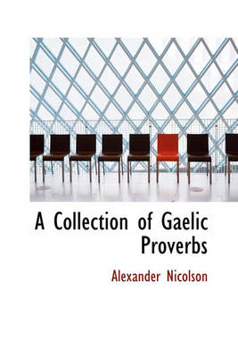 Book cover for A Collection of Gaelic Proverbs