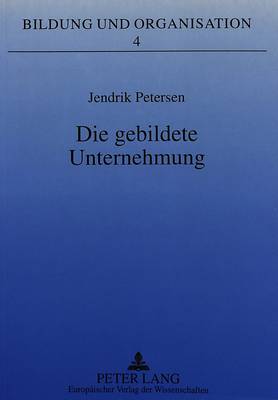 Cover of Die Gebildete Unternehmung