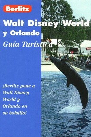 Cover of Walt Disney World y Orlando