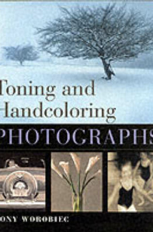 Cover of Toning and Handcoloring Photographs