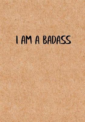 Book cover for I am a Badass