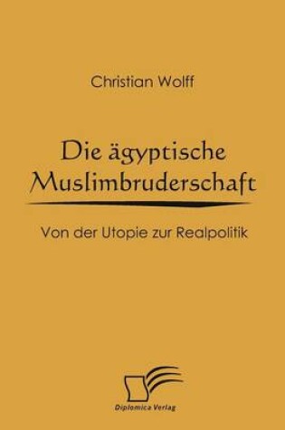 Cover of Die agyptische Muslimbruderschaft