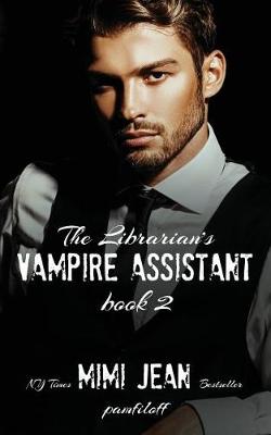 Book cover for The Librarian's Vampire Assistant, Book 2