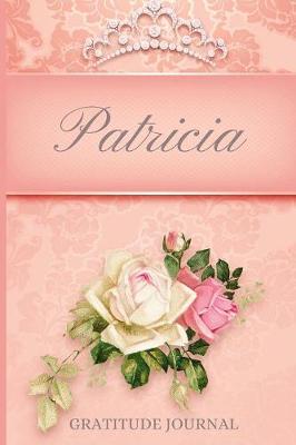 Book cover for Patricia Gratitude Journal