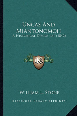 Book cover for Uncas and Miantonomoh Uncas and Miantonomoh