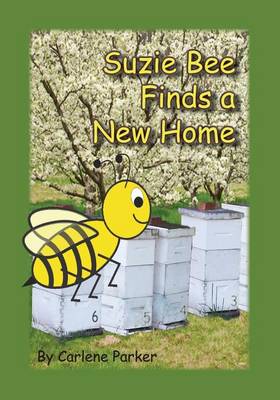 Cover of Suzie Bee Finds a New Home
