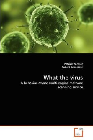 Cover of What the virus