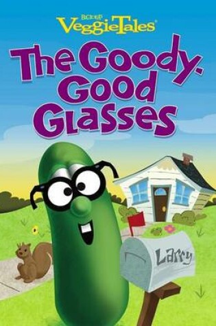 Cover of The Goody-Good Glasses