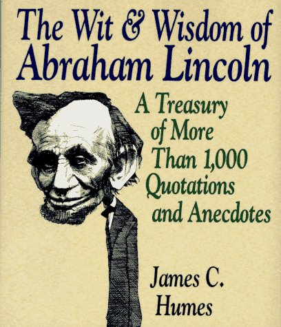 Cover of The Wit & Wisdom of Abraham Lincoln