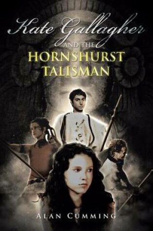 Cover of Kate Gallagher and the Hornshurst Talisman