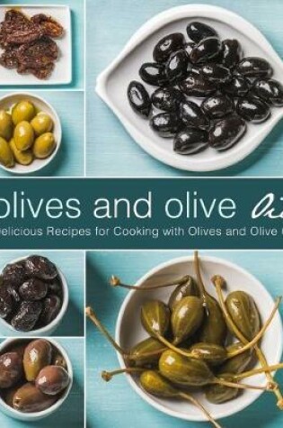 Cover of Olives and Olive Oil