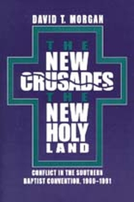 Book cover for The New Crusades, the New Holy Land