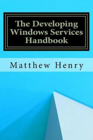 Cover of The Developing Windows Services Handbook