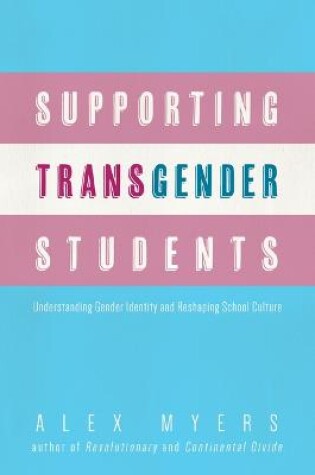 Cover of Supporting Transgender Students
