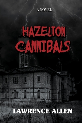 Book cover for Hazelton Cannibals