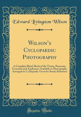 Book cover for Wilson's Cyclopaedic Photography