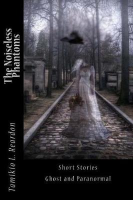 Book cover for The Noiseless Phantoms