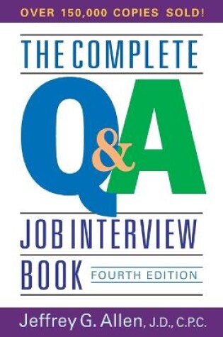 Cover of The Complete Q&A Job Interview Book