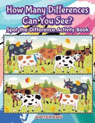 Book cover for How Many Differences Can You See? Spot the Difference Activity Book