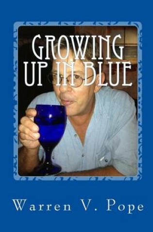 Cover of Growing up in Blue