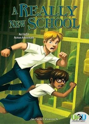Book cover for Really New School: An Up2u Action Adventure