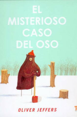 Cover of El Misterioso Caso del Oso