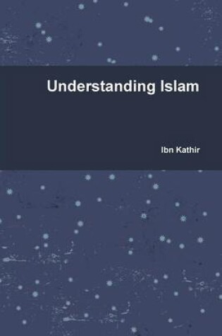 Cover of Understanding Islam