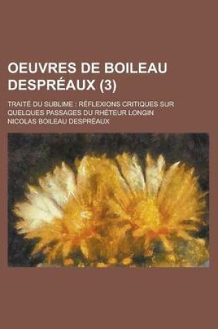 Cover of Oeuvres de Boileau Despreaux; Traite Du Sublime