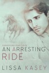 Book cover for An Arresting Ride
