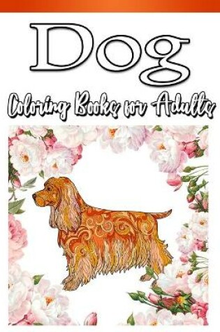 Cover of Dog Coloring Book for Adults