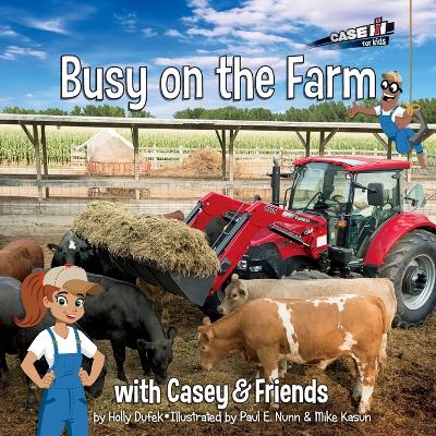 Book cover for Busy on the Farm: With Casey & Friends