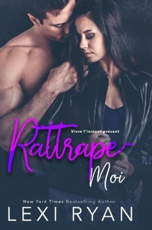 Cover of Rattrape-moi