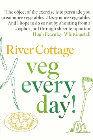 Cover of River Cottage Veg Every Day!