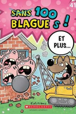 Cover of 100 Blagues! Et Plus... N? 41