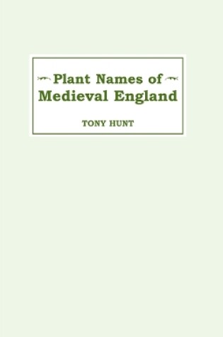 Cover of Plant Names of Medieval England