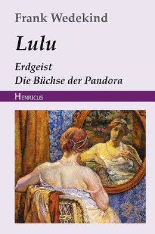 Cover of Lulu (Erdgeist, Die Büchse Der Pandora)