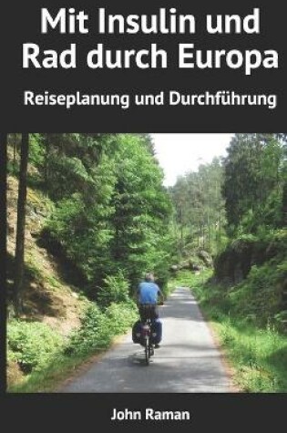 Cover of Mit Insulin und Rad durch Europa - Reiseplanung und Durchführung