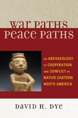 Cover of War Paths, Peace Paths