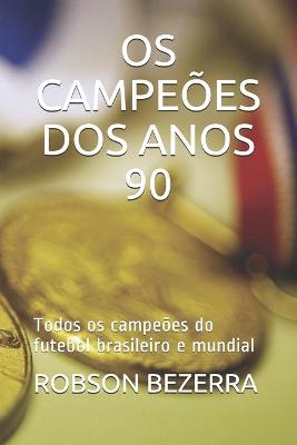 Book cover for OS Campeoes DOS Anos 90