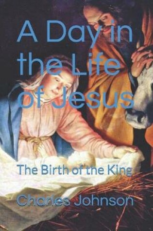 Cover of A Day in the Life of Jesus '