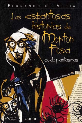 Book cover for Las Espantosas Historias de Morton Fosa
